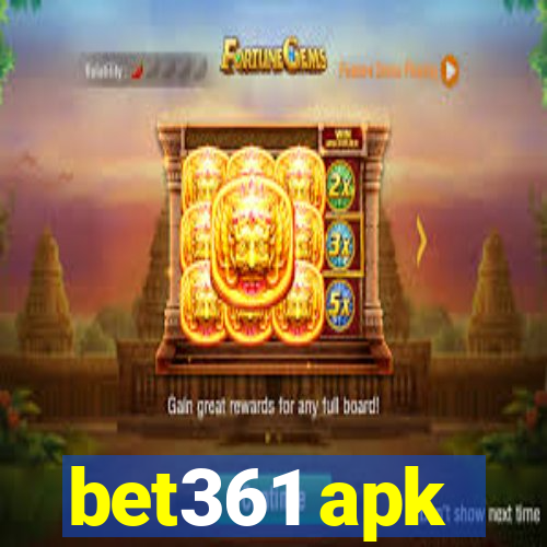 bet361 apk